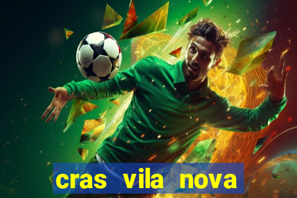 cras vila nova itapeva sp